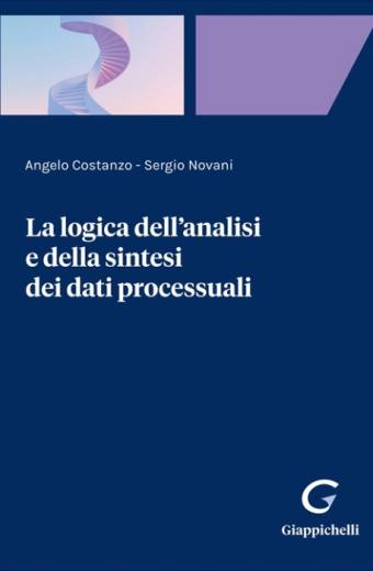 La logica dell’analisi e della sintesi dei dati processuali