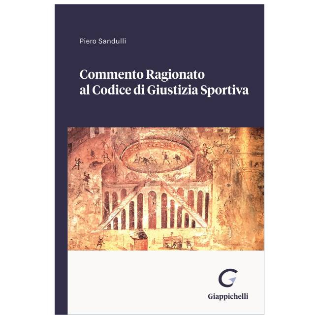 Commento Ragionato al Codice di Giustizia Sportiva