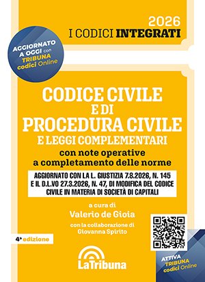 Codice civile e di procedura civile e leggi complementari con note operative a completamento delle norme