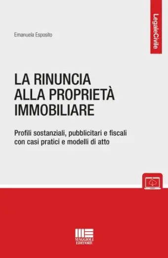 La rinuncia alla proprietà immobiliare