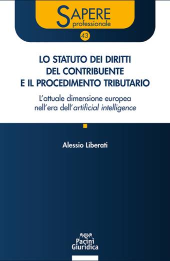 Lo statuto dei diritti del contribuente e il procedimento tributario