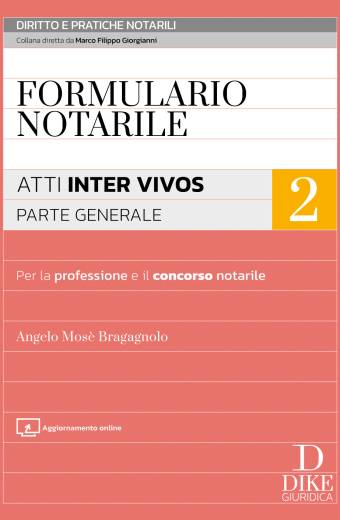 Formulario Notarile 2 – Atti Inter Vivos – Parte Generale
