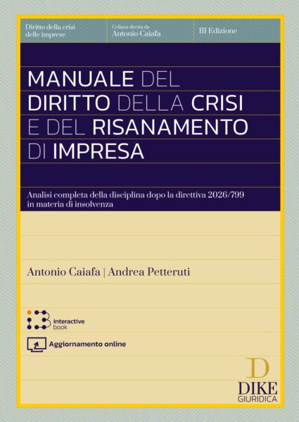 Manuale del diritto della crisi e del risanamento di impresa 2026