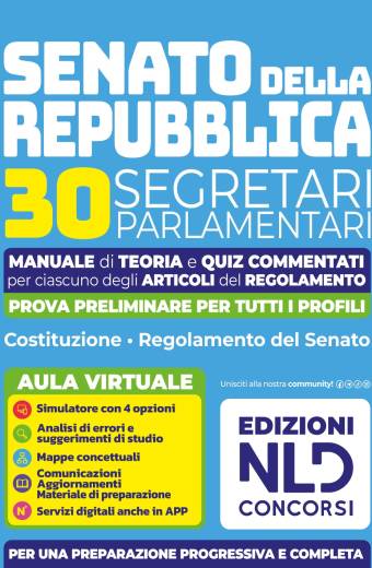 Concorso Senato della Repubblica 30 Segretari Parlamentari Manuale di teoria e quiz per la prova preliminare