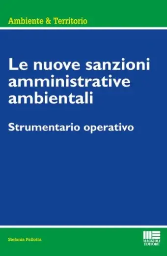 Le nuove sanzioni amministrative ambientali